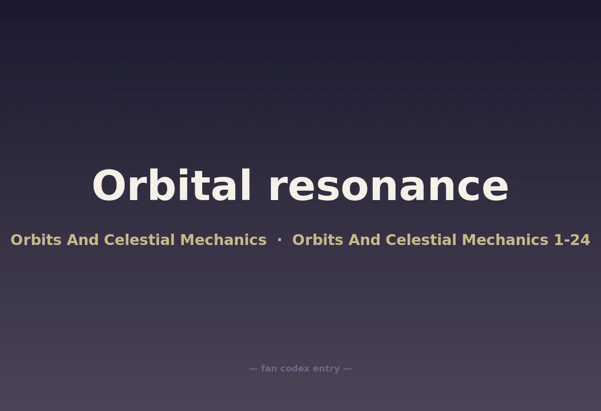 Orbital resonance